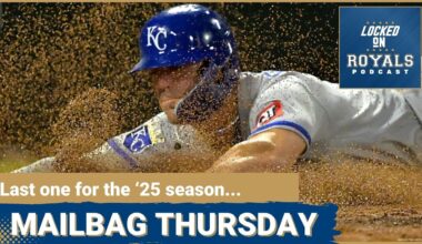 Mailbag Thursday | Kansas City Royals Podcast