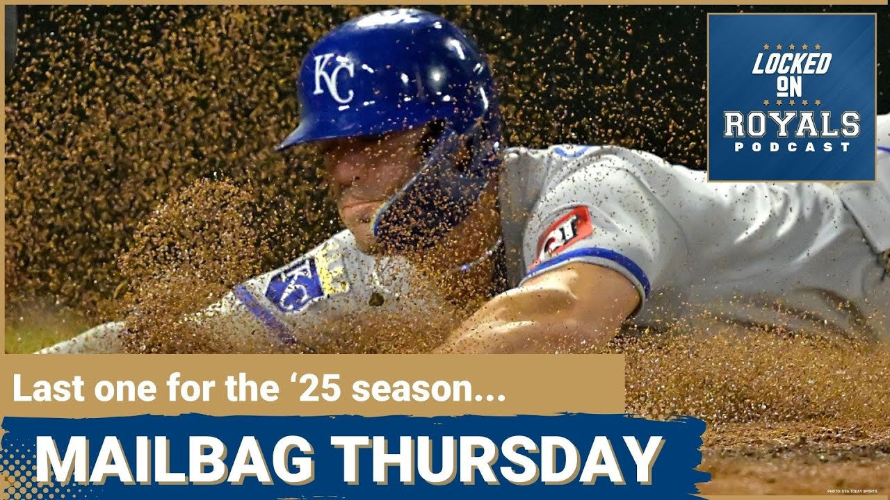 Mailbag Thursday | Kansas City Royals Podcast