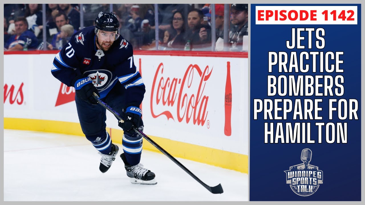 Winnipeg Jets Training Camp, CFL Commissioner Stewart Johnston, Blue Bombers prepare for TiCats