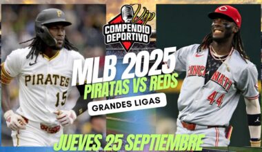 🔴 CINCINNATI REDS VS PIRATAS DE PITTSBURGH EN VIVO JUEVES 25 SEPTIEMBRE💥#MLB 2025
