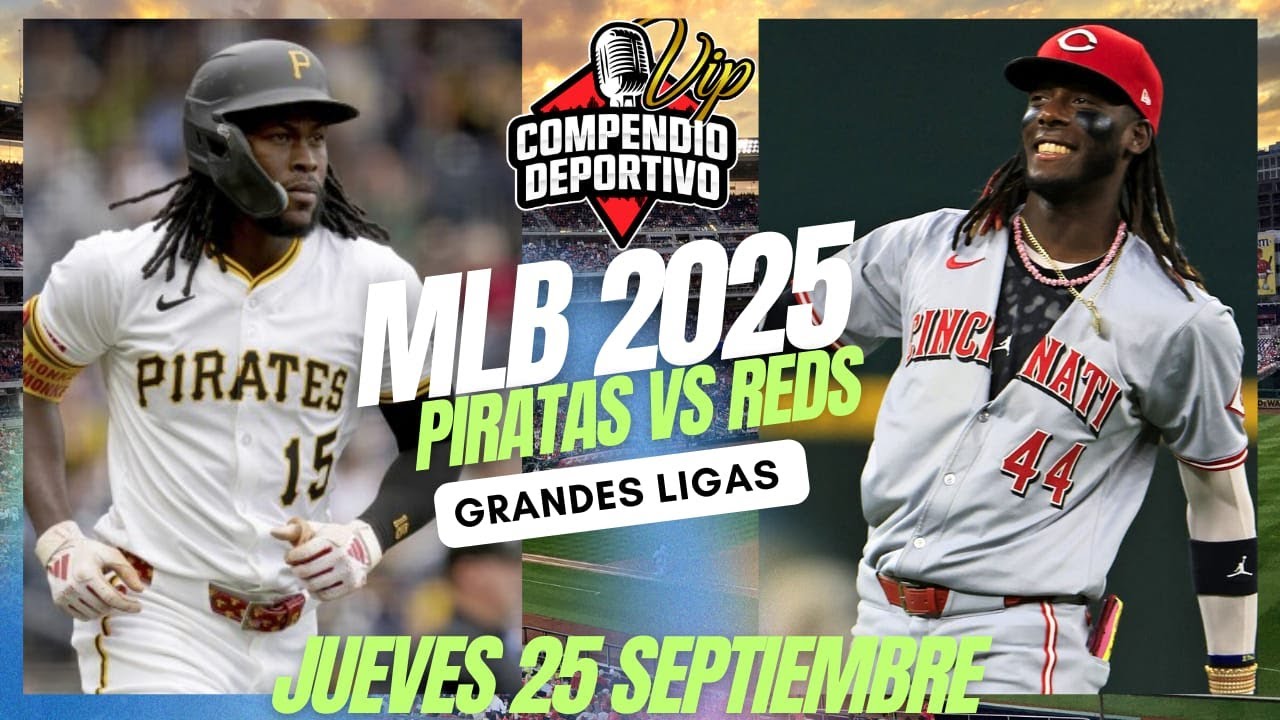 🔴 CINCINNATI REDS VS PIRATAS DE PITTSBURGH EN VIVO JUEVES 25 SEPTIEMBRE💥#MLB 2025