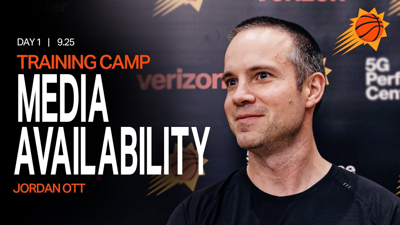 Head Coach Jordan Ott Media Availability | Phoenix Suns Training Camp Day 1