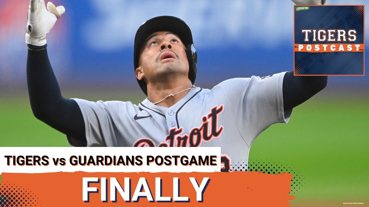 TIGERS POSTCAST: FINALLY! Detroit Tigers FINALLY WIN; TOP Cleveland Guardians, Central Up For Grabs