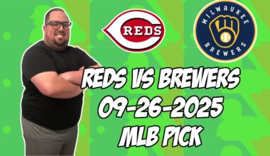 Cincinnati Reds vs Milwaukee Brewers 9/26/25 MLB Pick & Prediction | MLB Betting Tips