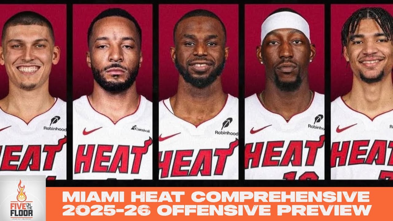 Miami Heat comprehensive 2025-26 offensive preview | Five on the Floor