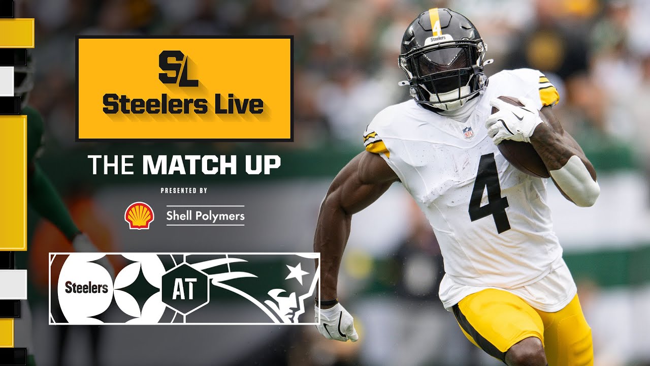 Steelers at Patriots Week 3 Preview | Steelers Live The Match Up | Pittsburgh Steelers