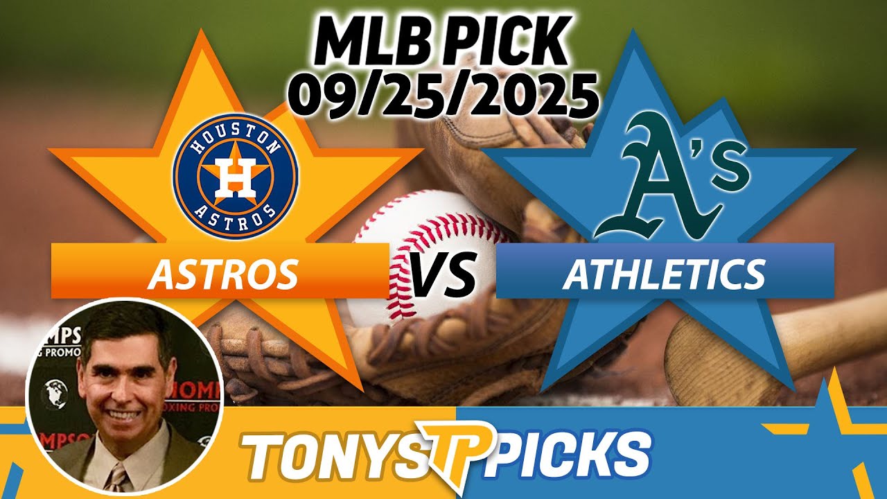 Houston Astros vs Athletics Pick 9/25/25 MLB Pick Prediction