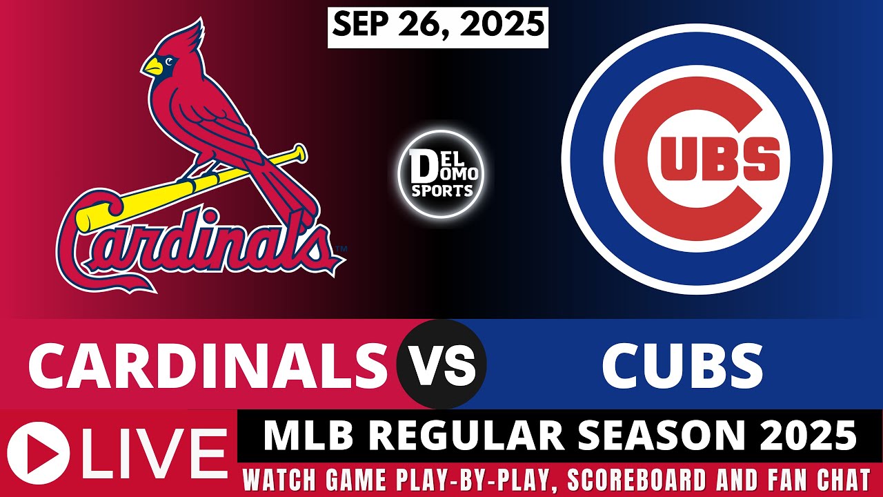 ST LOUIS CARDINALS VS CHICAGO CUBS ⚾ MLB REGULAR SEASON SEP 26, 2025