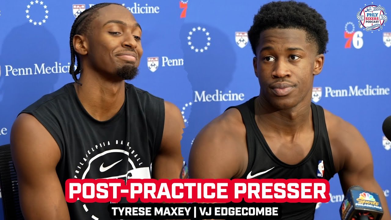 Tyrese Maxey & VJ Edgecombe speak after First Sixers Practice