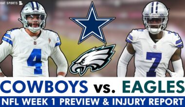 Dallas Cowboys vs. Philadelphia Eagles: Injury News, Matchups, Players To Watch | NFL Week 1 Preview