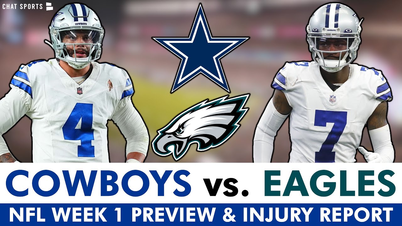 Dallas Cowboys vs. Philadelphia Eagles: Injury News, Matchups, Players To Watch | NFL Week 1 Preview