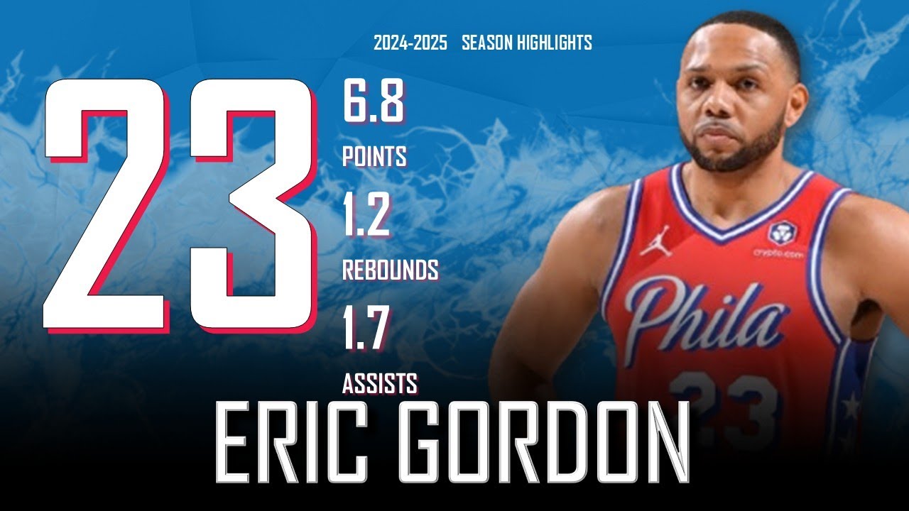 Eric Gordon || 2024-2025 Philadelphia 76ers Highlights