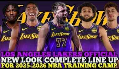 LOS ANGELES LAKERS OFFICIAL NEW LOOK COMPLETE LINE UP FOR 2025-2026 NBA TRAINING CAMP