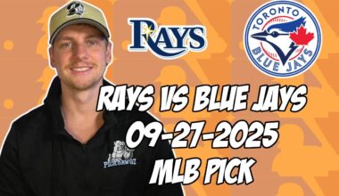 Tampa Bay Rays vs Toronto Blue Jays 9/27/25 MLB Pick & Prediction | MLB Betting Tips
