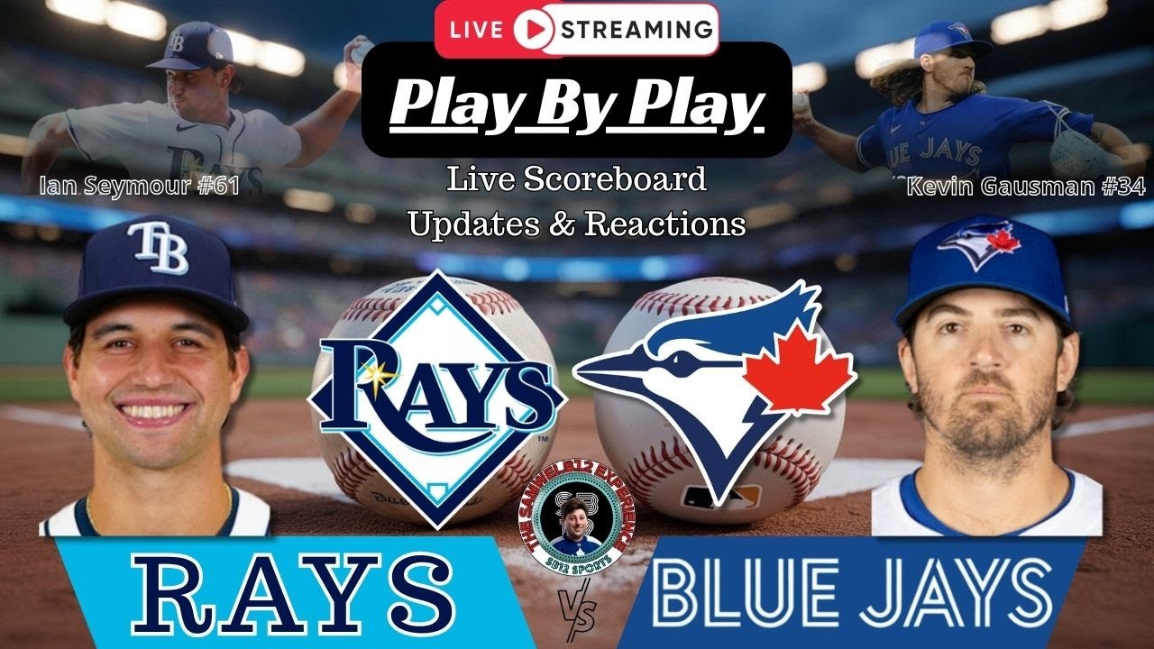 🧢 LIVE:  Toronto Blue Jays vs Tampa Bay Rays MLB Showdown & Reactions!