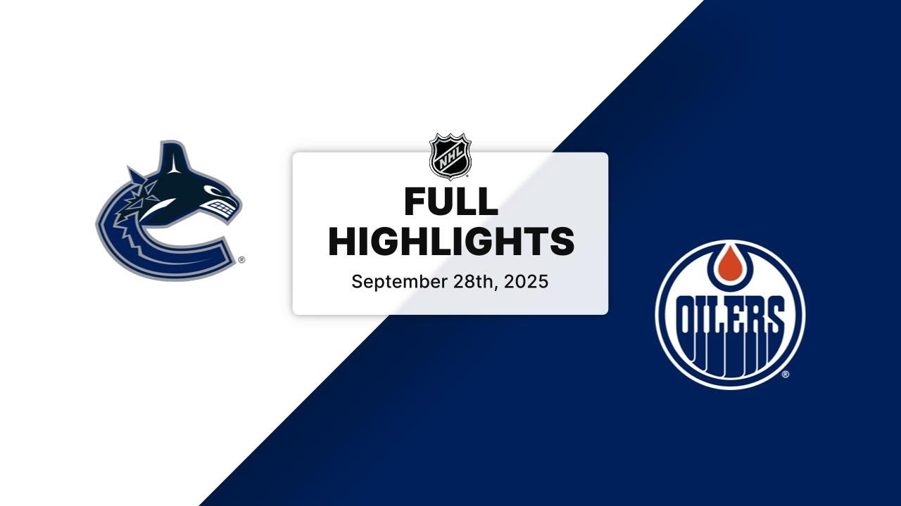 NHL Preseason Highlights | Canucks vs. Oilers | September 28, 2025