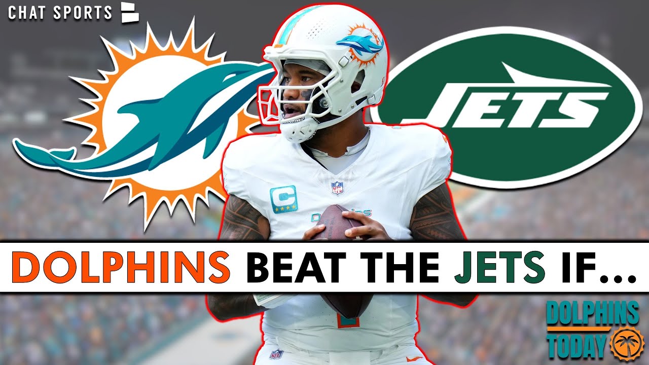 The Miami Dolphins Will BEAT The New York Jets Today IF…