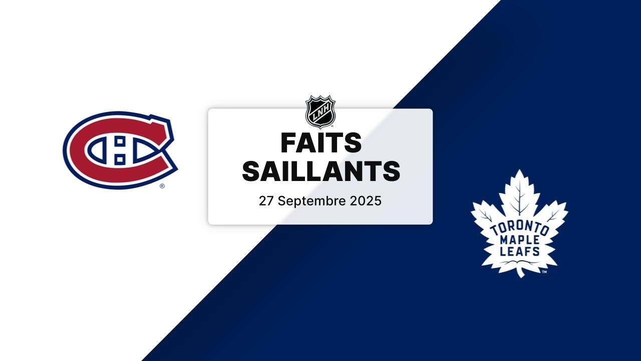 Canadiens vs Maple Leafs | Match préparatoire 27/09/25 | Faits saillants