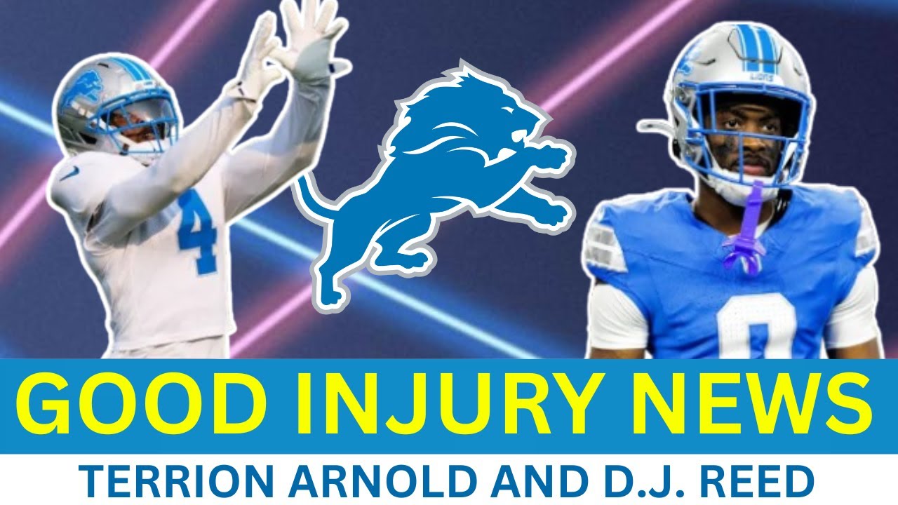 Detroit Lions Got GOOD NEWS on Terrion Arnold and D.J. Reed