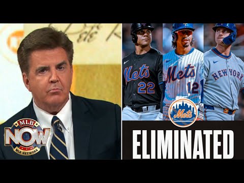 MLB NOW | Brian Kenny GOES CRAZY on New York Mets collapse, eliminated from postseason contention