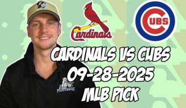 St. Louis Cardinals vs Chicago Cubs 9/28/25 MLB Pick & Prediction | MLB Betting Tips