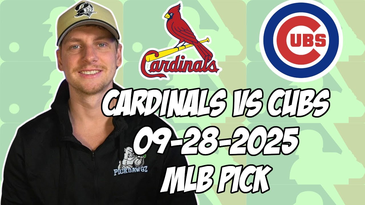 St. Louis Cardinals vs Chicago Cubs 9/28/25 MLB Pick & Prediction | MLB Betting Tips