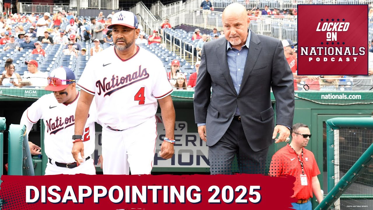 DISAPPOINTING: What Went Wrong With The 2025 Washington Nationals?