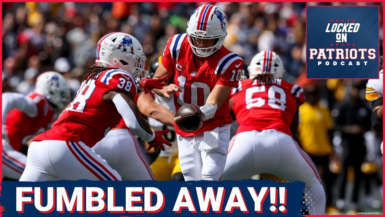 FUMBLED: Patriots CRITICAL Mistakes Cost Them Against Steelers