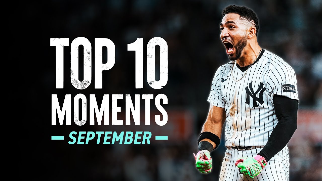 Top 10 Moments of September 2025 | New York Yankees