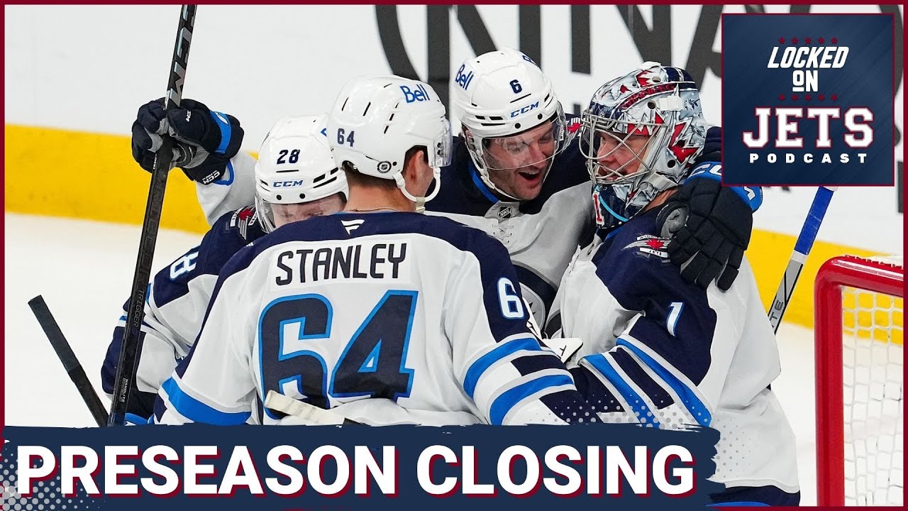 The END Of Preseason Is In Sight For The Winnipeg Jets...So What's Next?