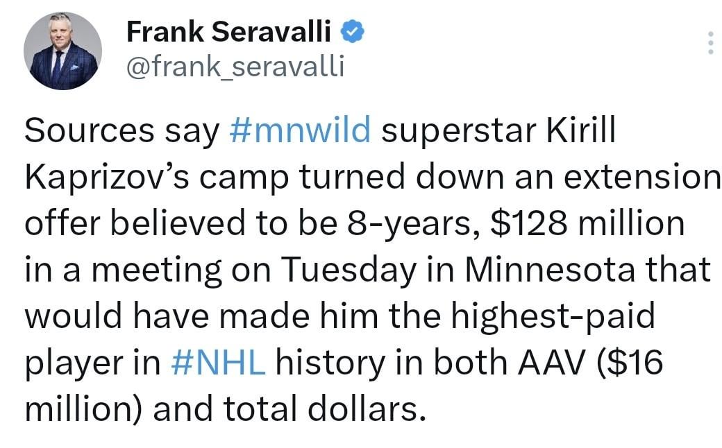 [Frank Seravalli] It's being reported Kaprizov's Camp Turned Down $16M x 8 yrs.