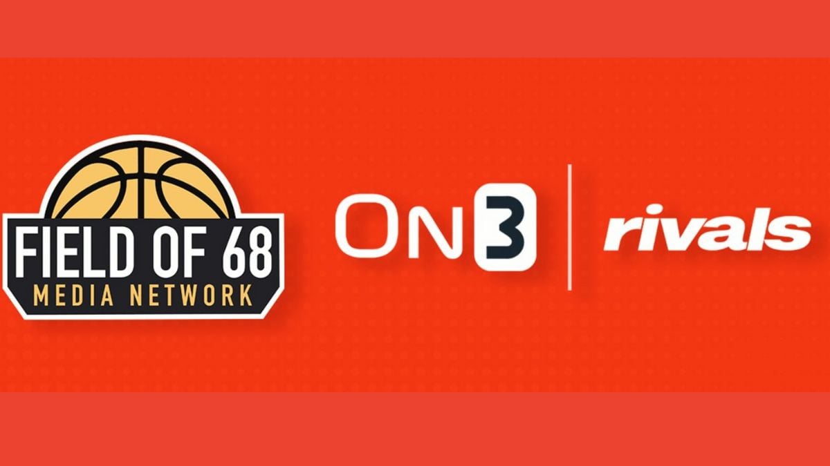 On3/Rivals Adds Partnership With the Field of 68 Media Network