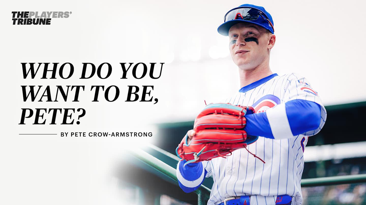 [Pete Crow-Armstrong] Who Do You Want To Be, Pete?