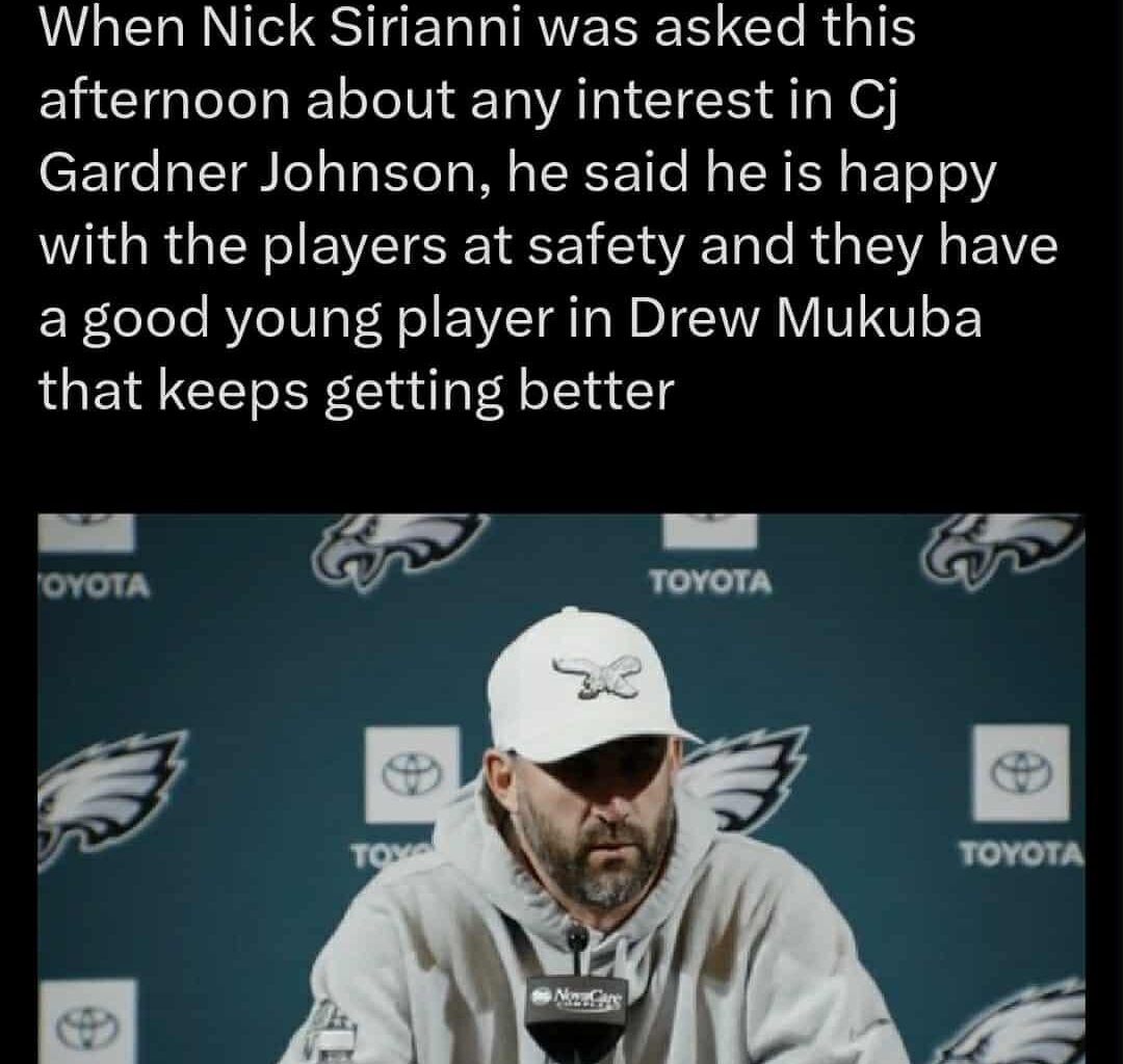 [Clark] When Nick Sirianni was asked this afternoon about any interest in Cj Gardner Johnson, he said he is happy with the players at safety and they have a good young player in Drew Mukuba that keeps getting better