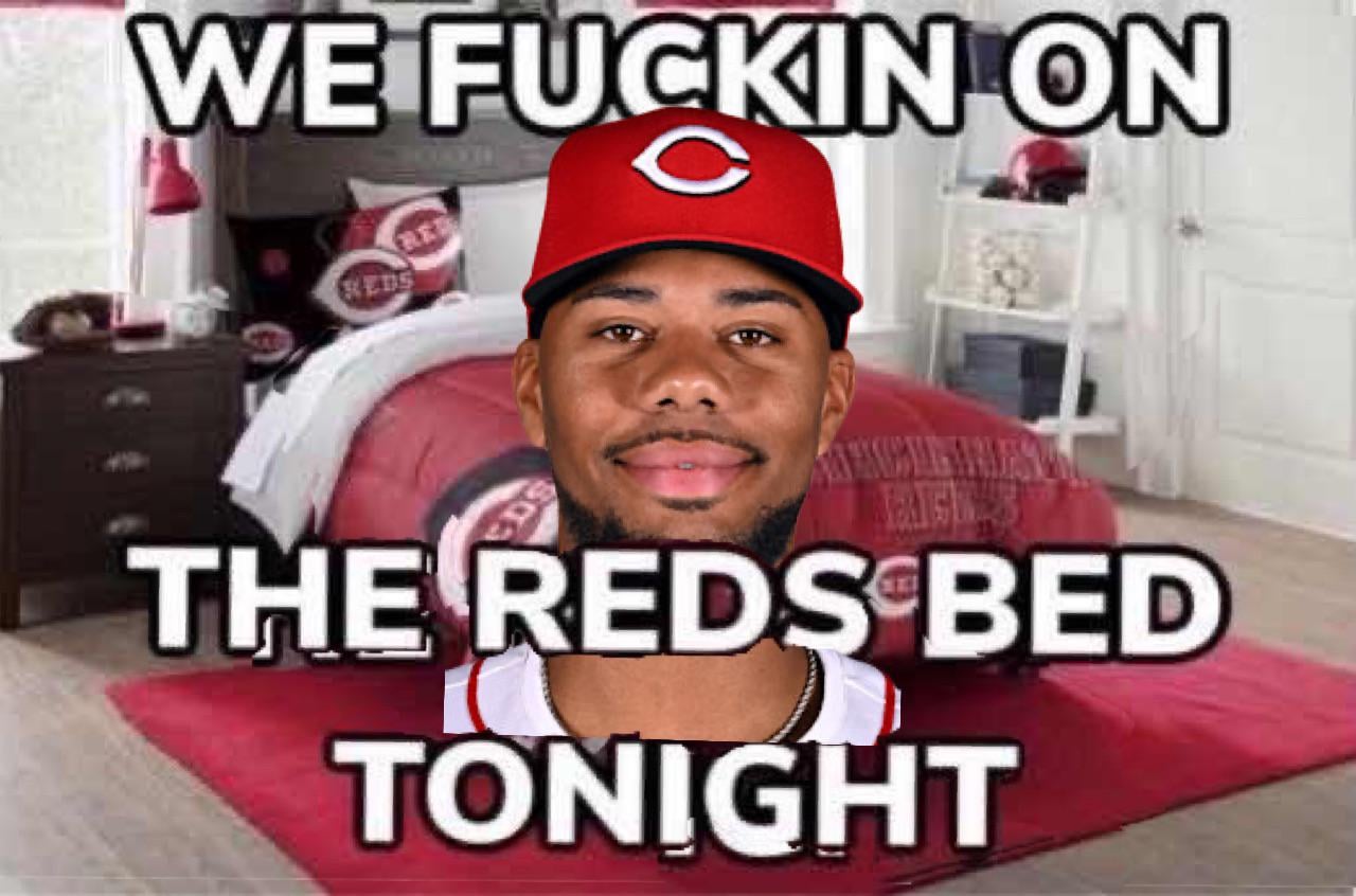GREENE IS FUCKIN ON THE REDS BED TONIGHT