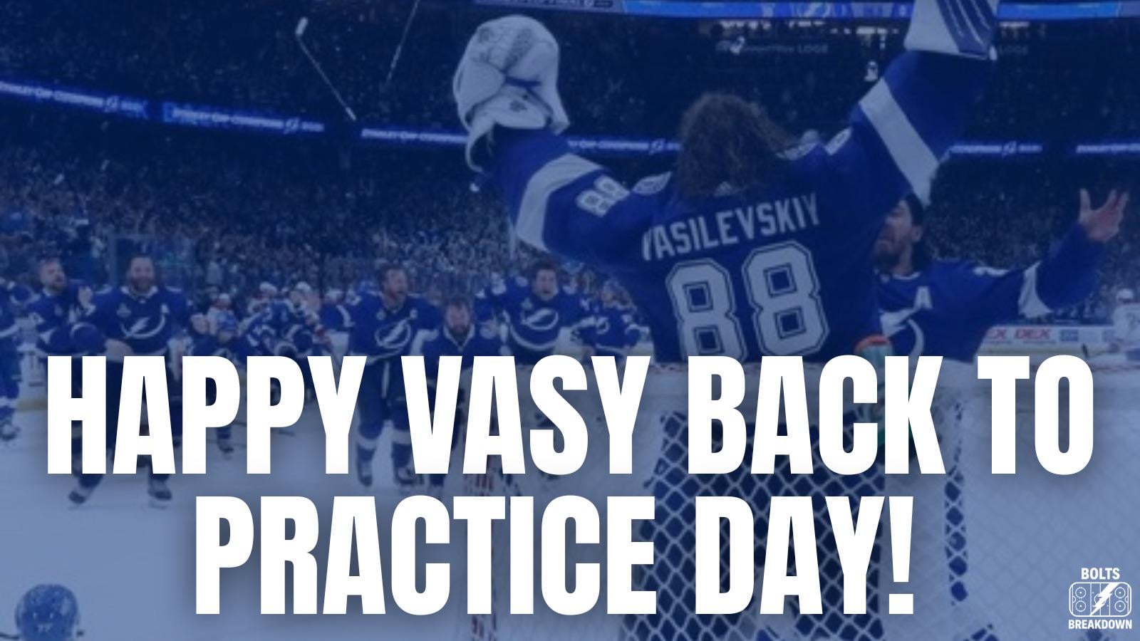 Happy Vasy Back To Practice Day