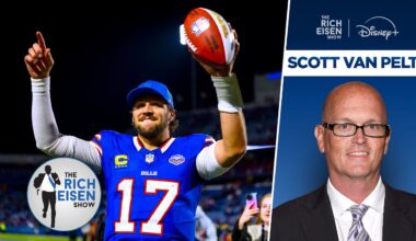 ESPN’s Scott Van Pelt: Why the Buffalo Bills are the NFL’s Best Team | The Rich Eisen Show