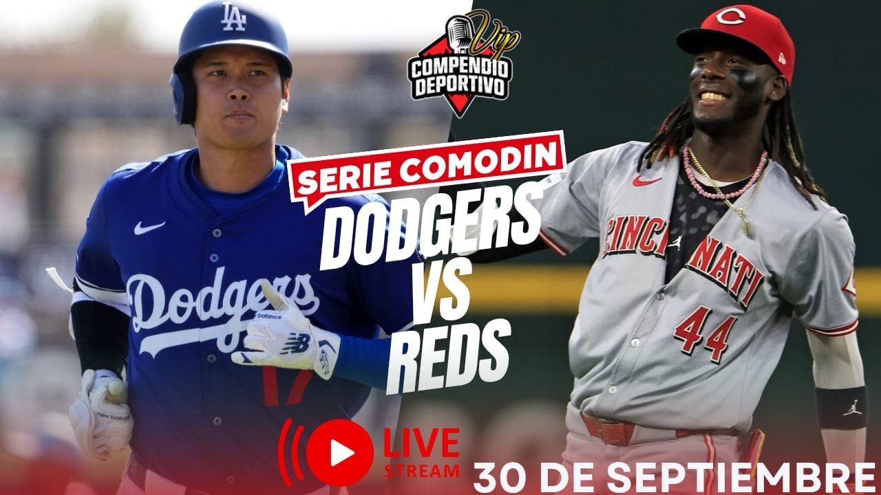 🔴 LOS ANGELES DODGERS VS CINCINNATI REDS💥 EN VIVO LUNES 30 SEPTIEMBRE / SERIE COMODÍN