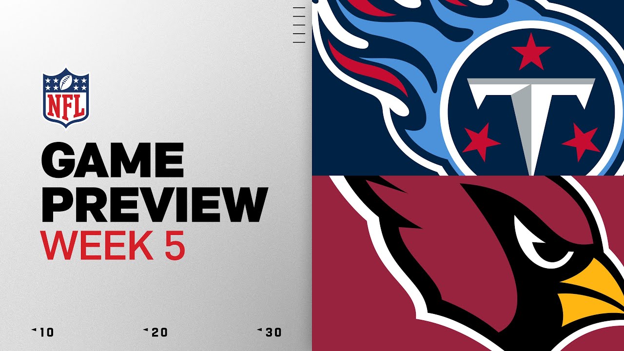 Tennessee Titans vs Arizona Cardinals | Week 5 Game Preview