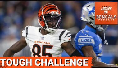 Cincinnati Bengals Face TOUGH Test With Detroit Lions Coming to Town in Week 5