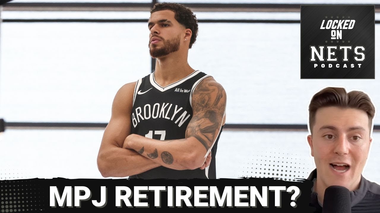 Michael Porter Jr. Addresses SHOCKING Retirement Talk | Brooklyn Nets Star's NBA Future in Jeopardy?