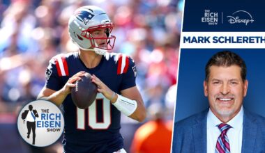 FOX Sports’ Mark Schlereth: Drake Maye Could Lead Patriots to the Playoffs | The Rich Eisen Show