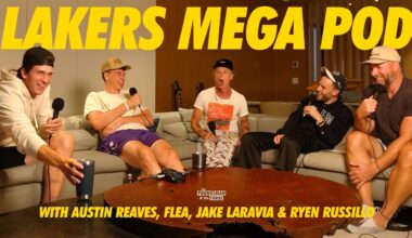 A Los Angeles Lakers Super Show | Austin Reaves, Flea, Russillo, and Jake LaRavia