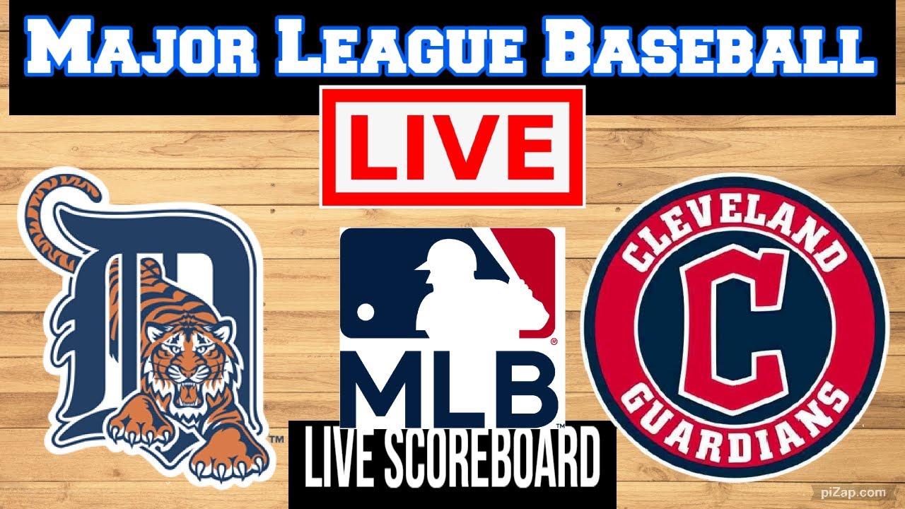 Detroit Tigers Vs Cleveland Guardians | MLB | Play by Play | Live Scoreboard
