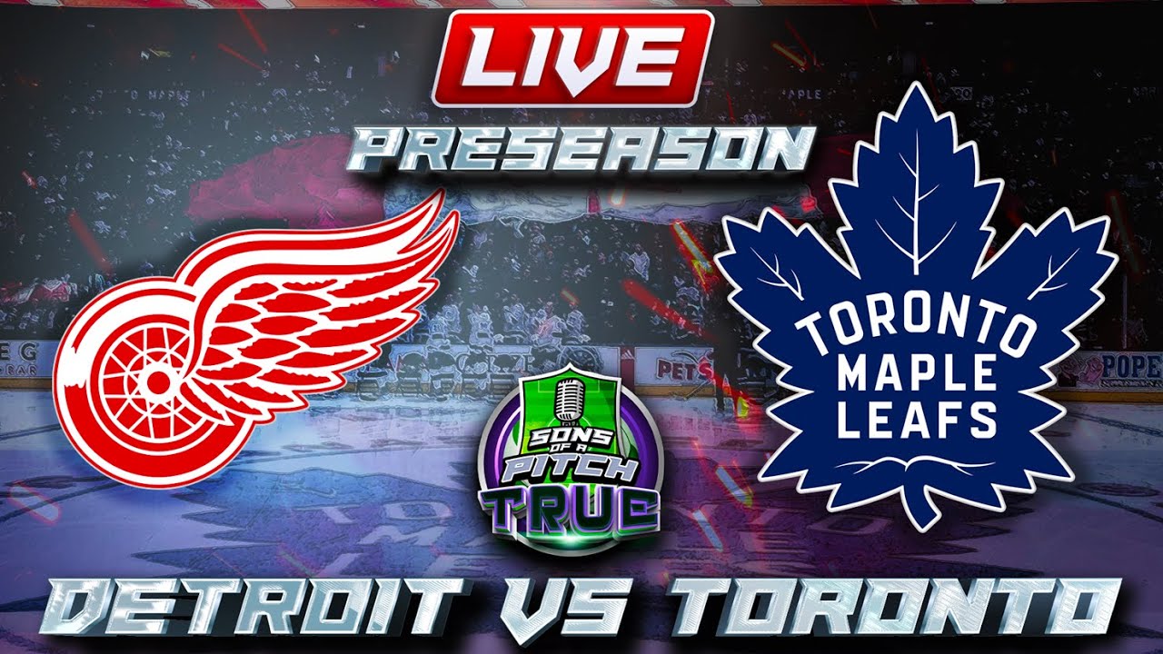 Detroit Red Wings vs Toronto Maple Leafs LIVE Stream Game Audio | NHL Preseason Streamcast & Chat