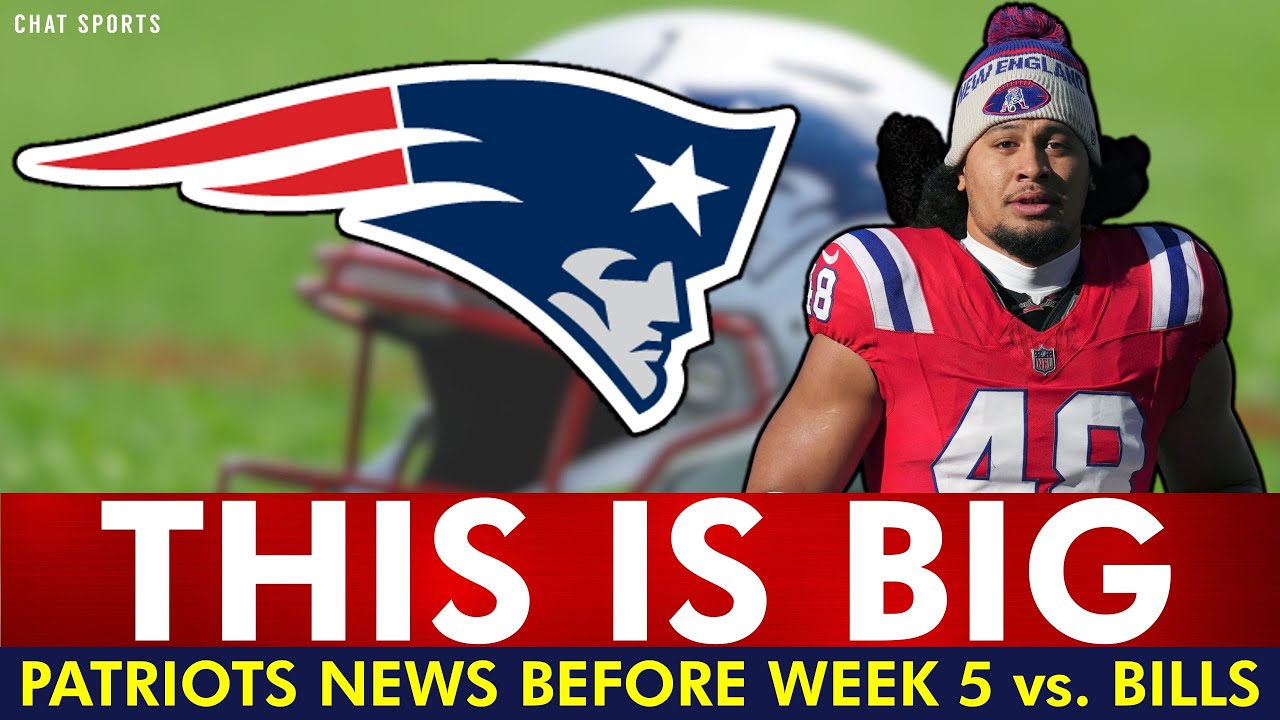THIS CHANGES EVERYTHING For The New England Patriots Going Into Week 5 vs. Buffalo Bills