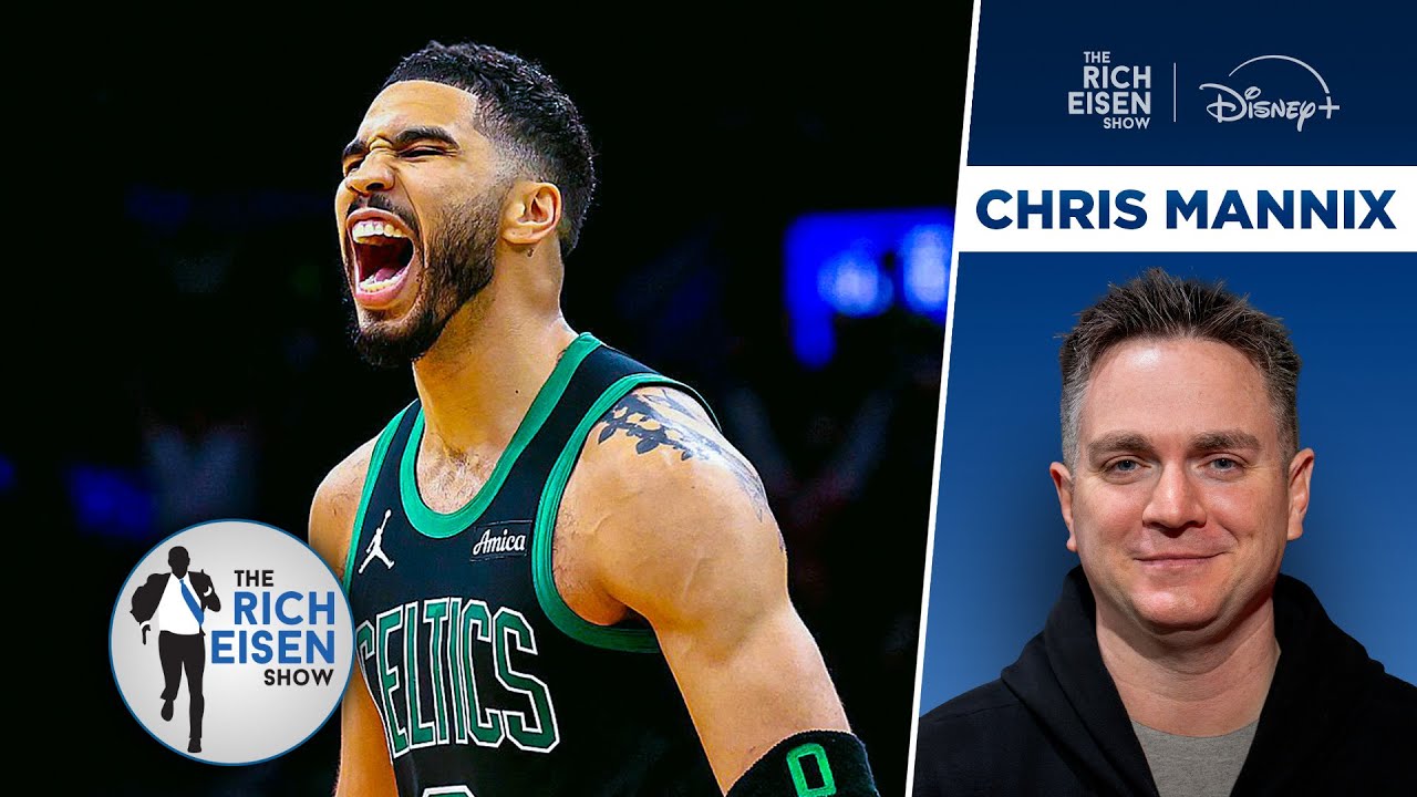 S.I.’s Chris Mannix on a Possible Return Timeline for Celtics F Jayson Tatum | The Rich Eisen Show