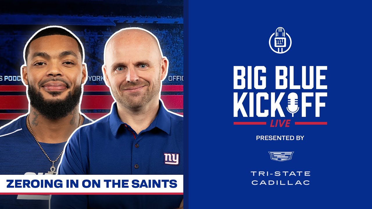 Zeroing in on the Saints | Big Blue Kickoff Live | New York Giants