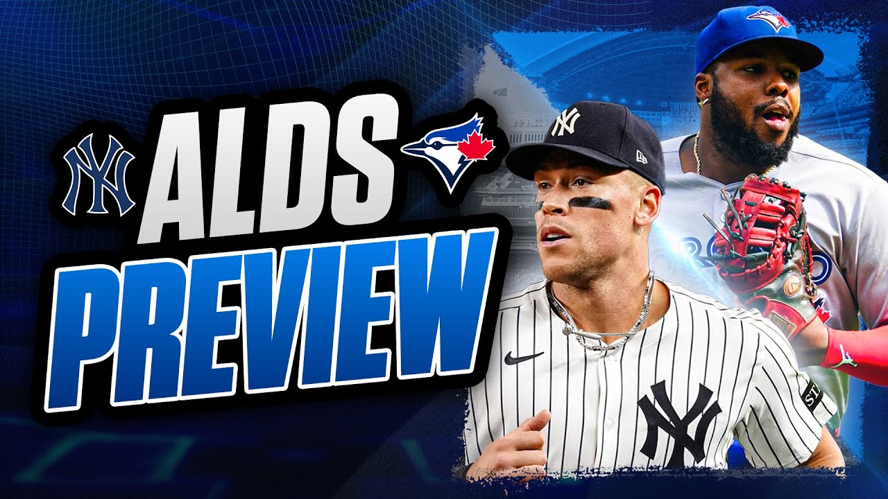 ALDS Preview: Blue Jays vs Yankees