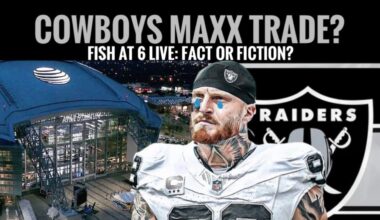 #Cowboys' Maxx Crosby Trade Rumor: Fact or 'Fun Fan Fiction'? FISH at 6 LIVE!